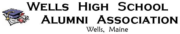 Wells High School Alumni Association, Wells, Maine